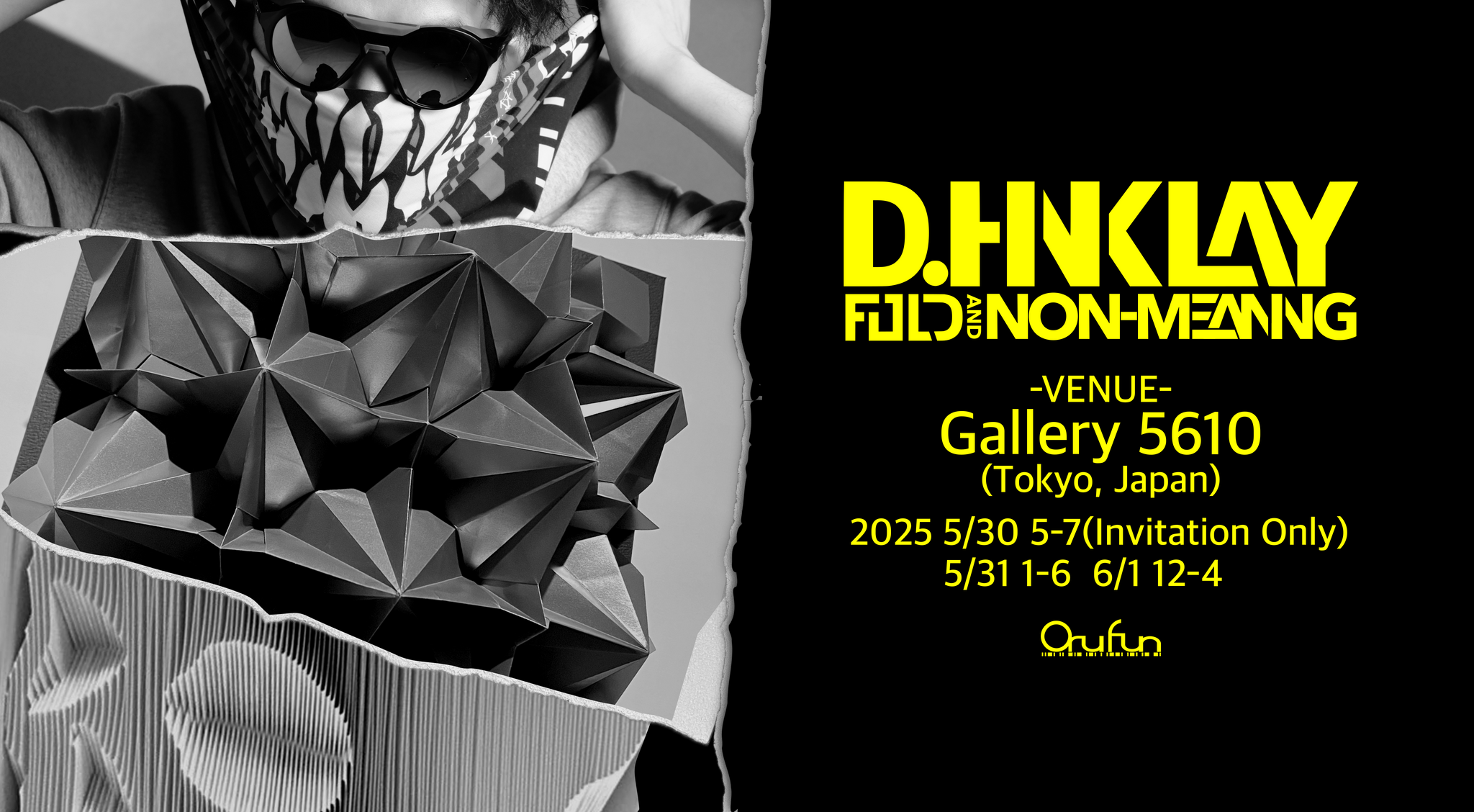 【D.Hinklay FOLD AND NON-MEANING 】東京個展開催決定！