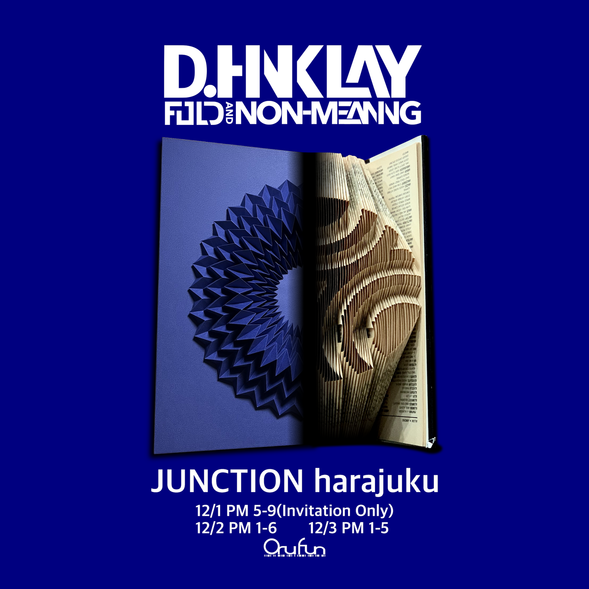 D.Hinklay 個展 FOLD NON-MEANING 開催決定
